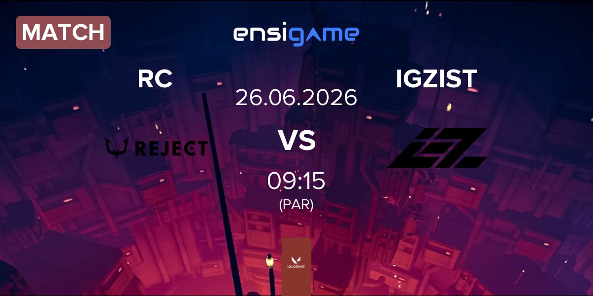 Match REJECT RC vs IGZIST | 26.06