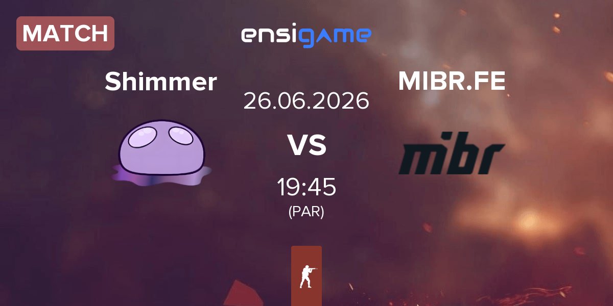 Match Shimmer vs MIBR Female MIBR.FE | 26.06