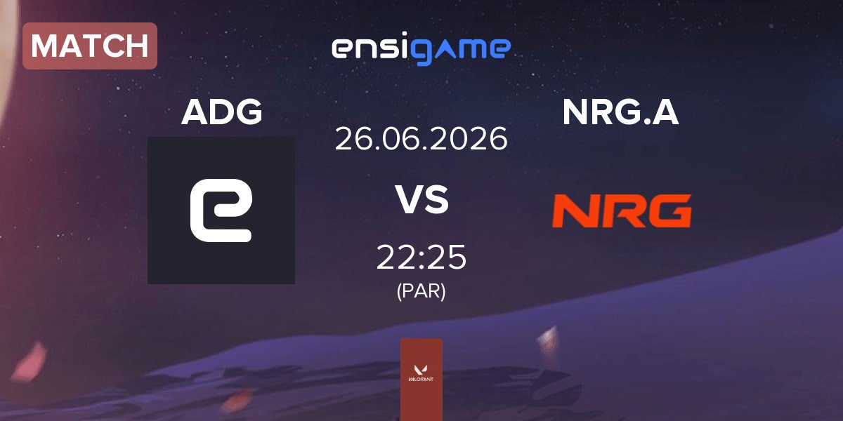 Partida Azure Dragon Gaming ADG vs NRG Academy NRG.A | 26.06