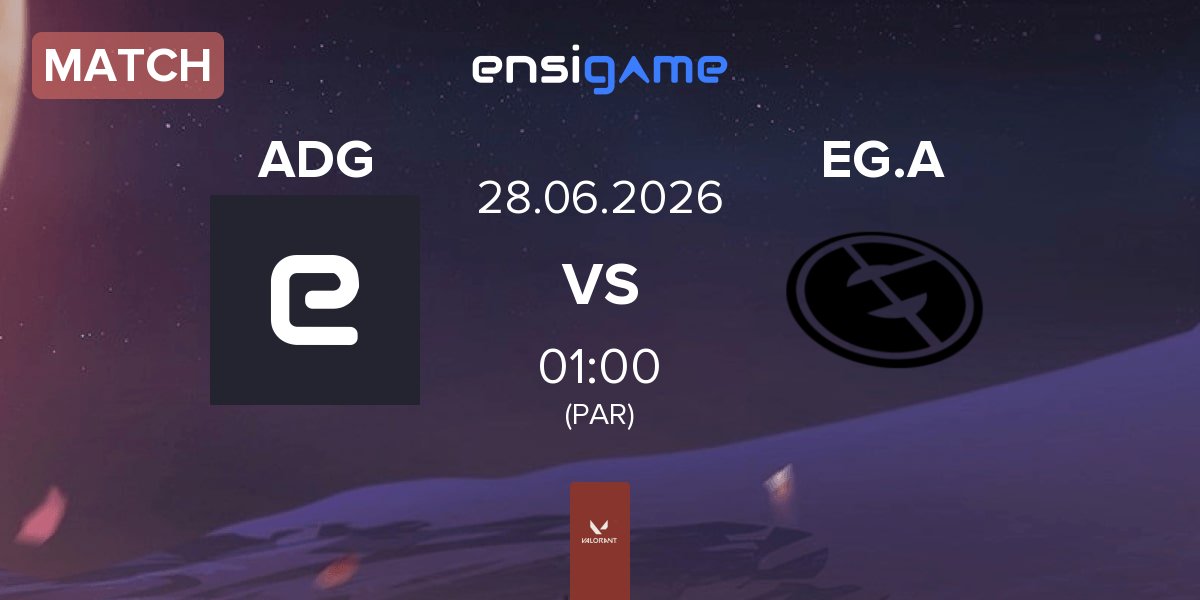 Match Azure Dragon Gaming ADG vs Evil Geniuses Academy EG.A | 28.06
