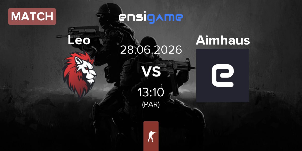 Match Leo Team Leo vs Aimhaus | 28.06