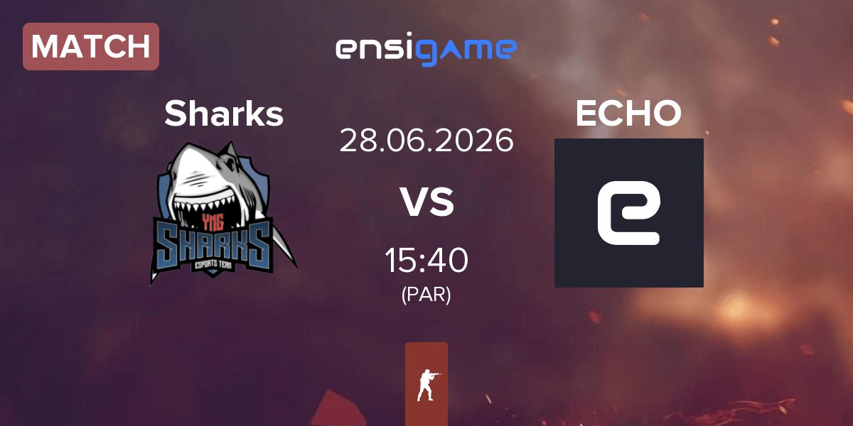 Match Sharks Esports Sharks vs Echo ECHO | 28.06