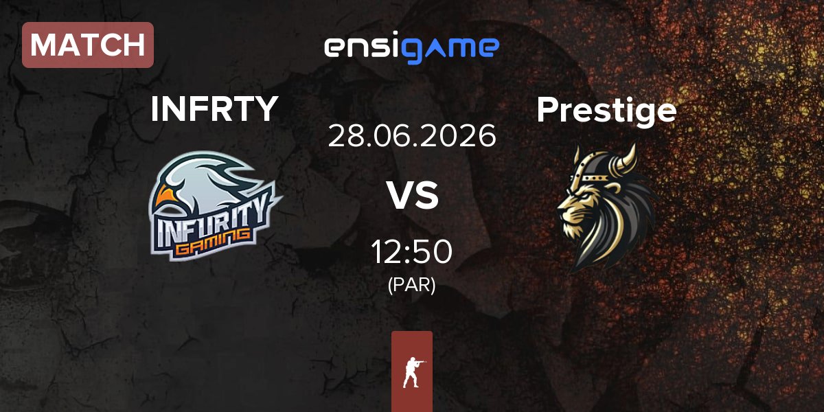 Match INFURITY INFRTY vs Prestige Esport Prestige | 28.06