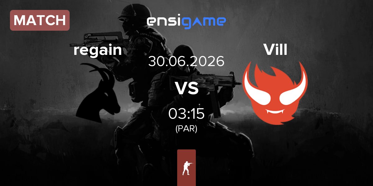 Match regain vs Villainous Vill | 30.06