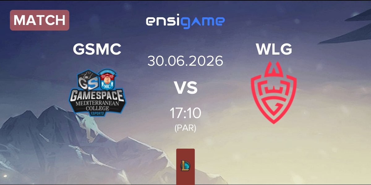 Match Gamespace Mediterranean College Esports GSMC vs WLGaming Esports WLG | 30.06
