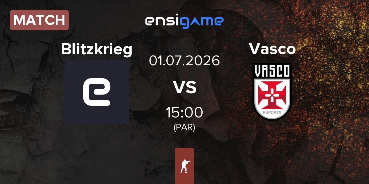 Match Blitzkrieg vs Vasco | 01.07