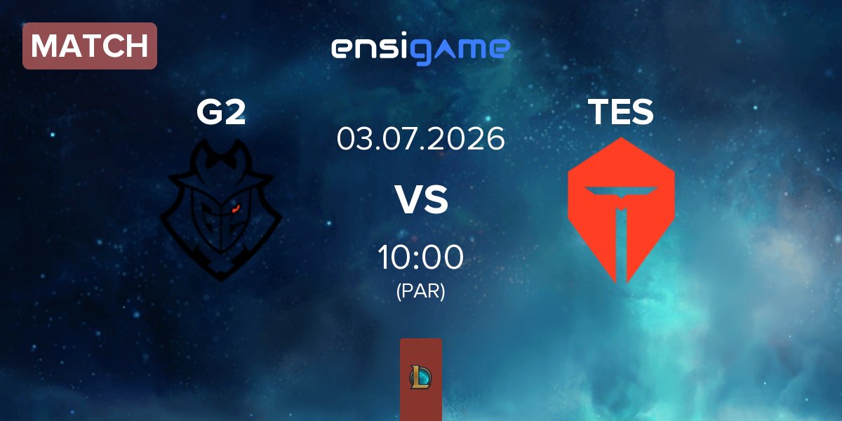 Partida G2 Esports G2 vs TOP Esports TES | 03.07