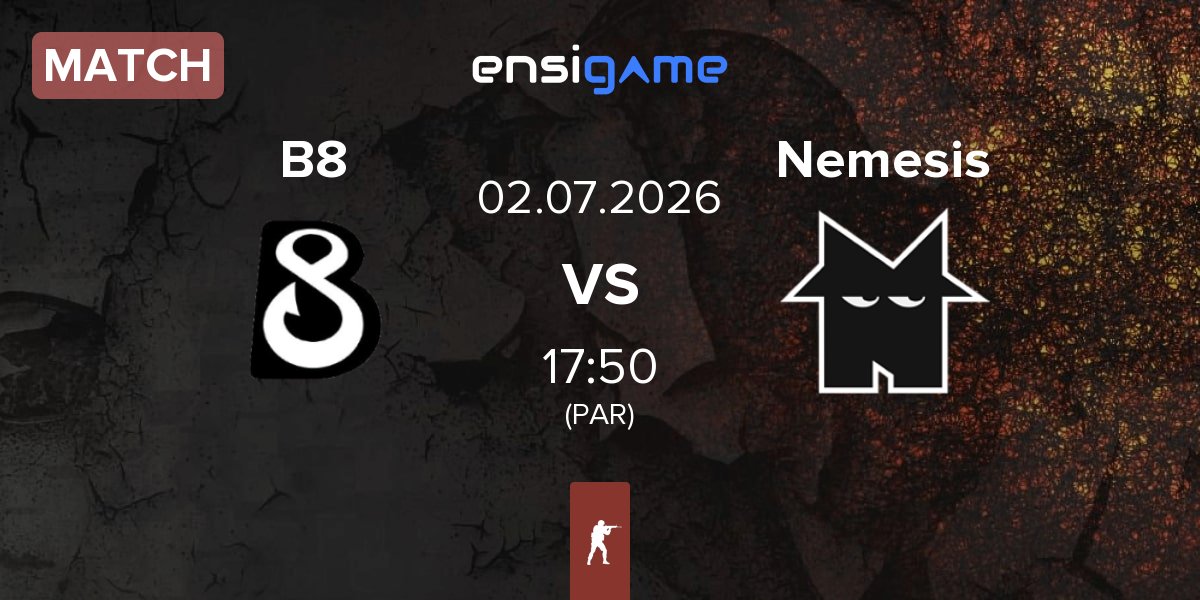 Partida B8 vs Team Nemesis Nemesis | 02.07
