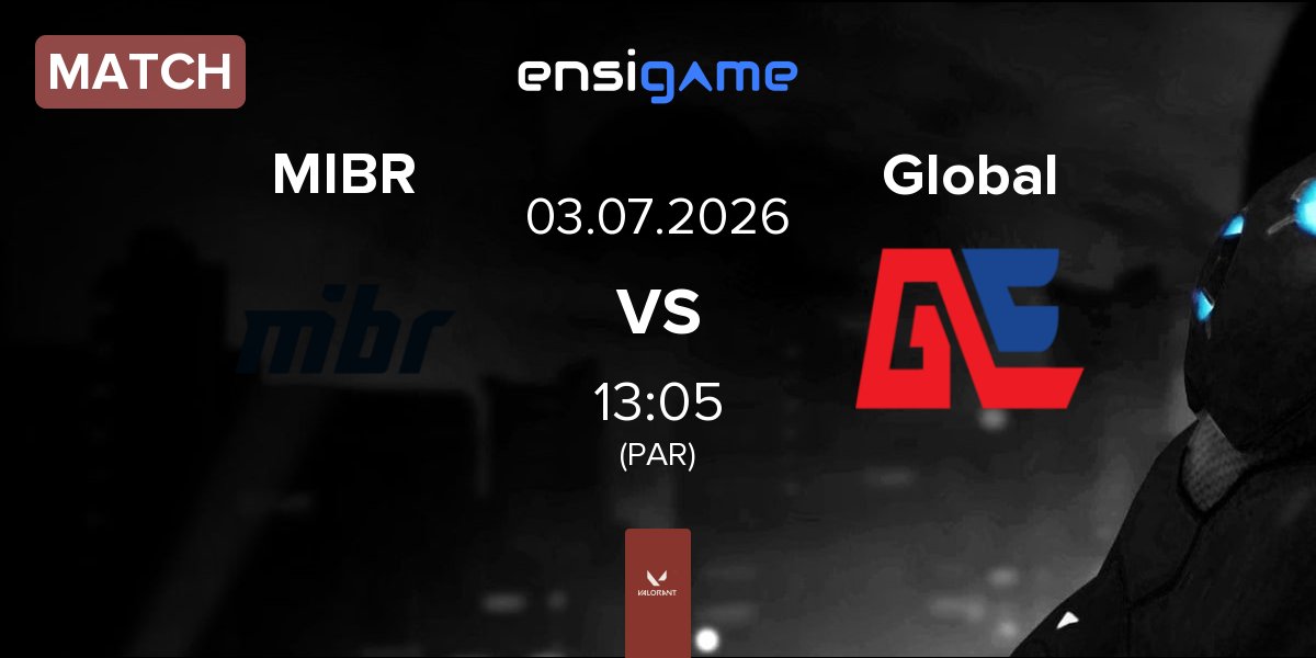 Partida Made in Brazil MIBR vs Global Esports Global | 03.07