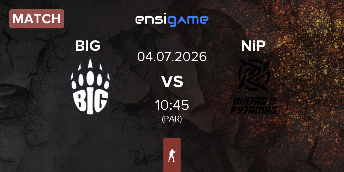 Match BIG BIG  vs Ninjas in Pyjamas NiP | 04.07