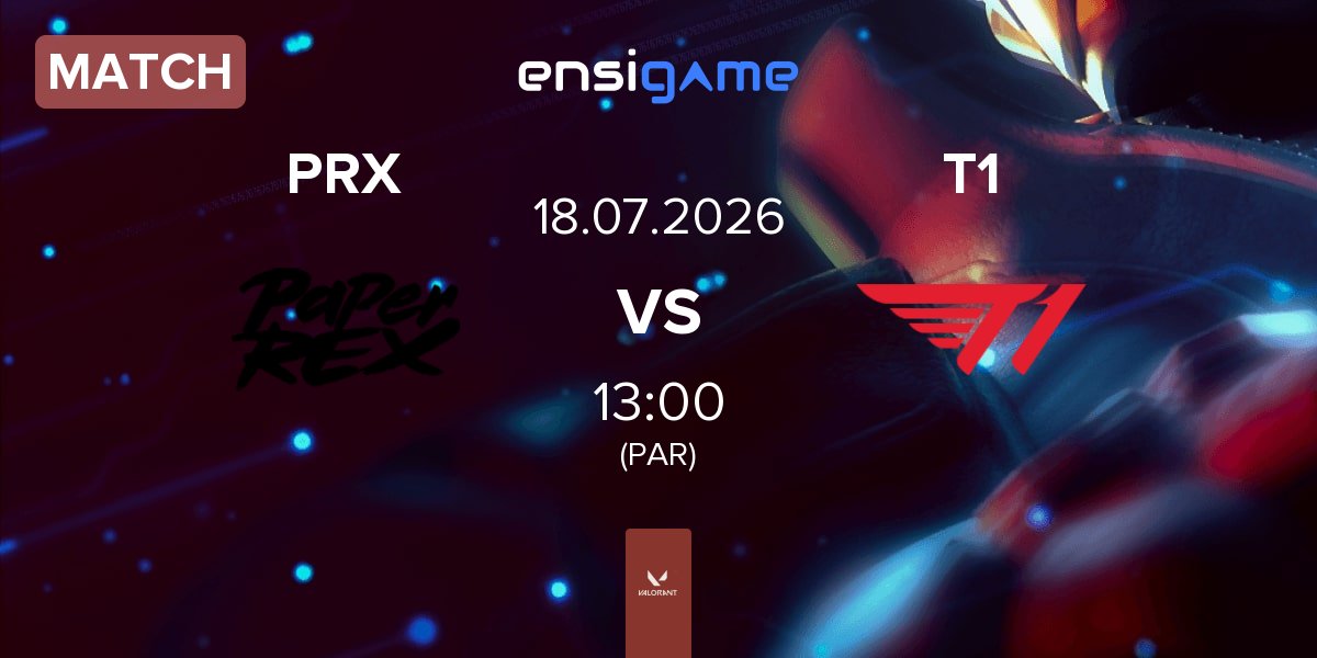 Match Paper Rex PRX vs T1 | 18.07