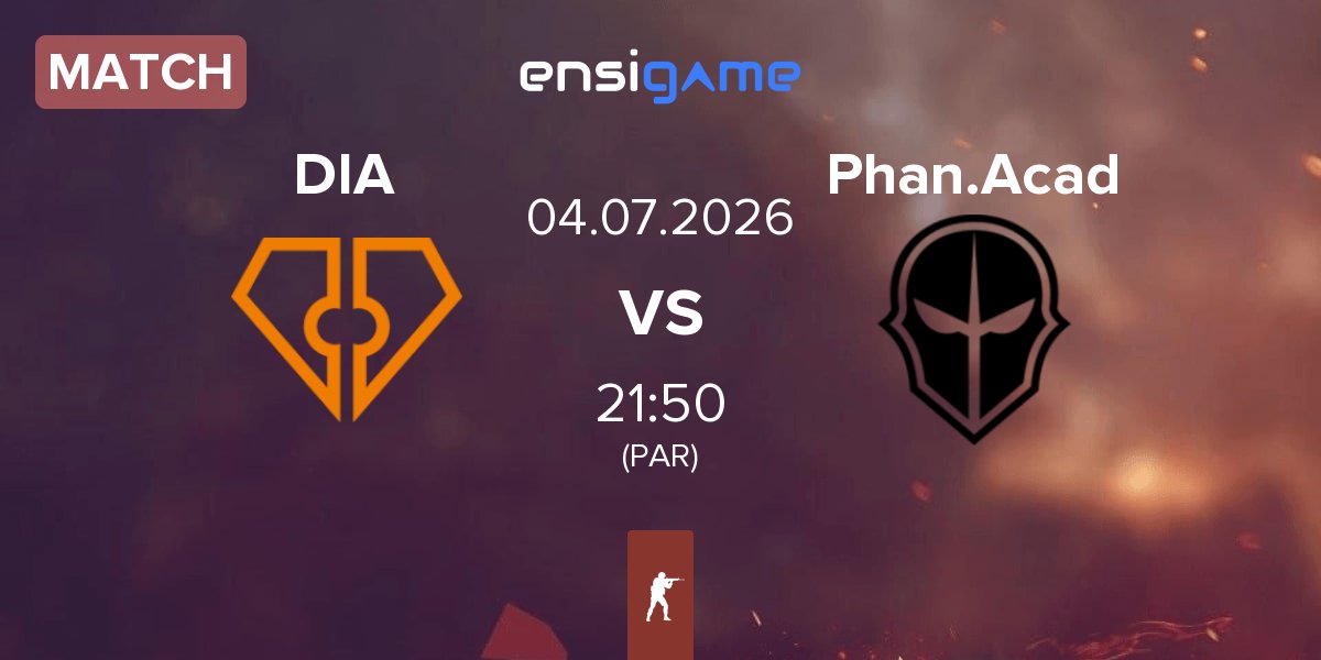 Match Diamant Esports DIA vs Phantom Academy Phan.Acad | 04.07