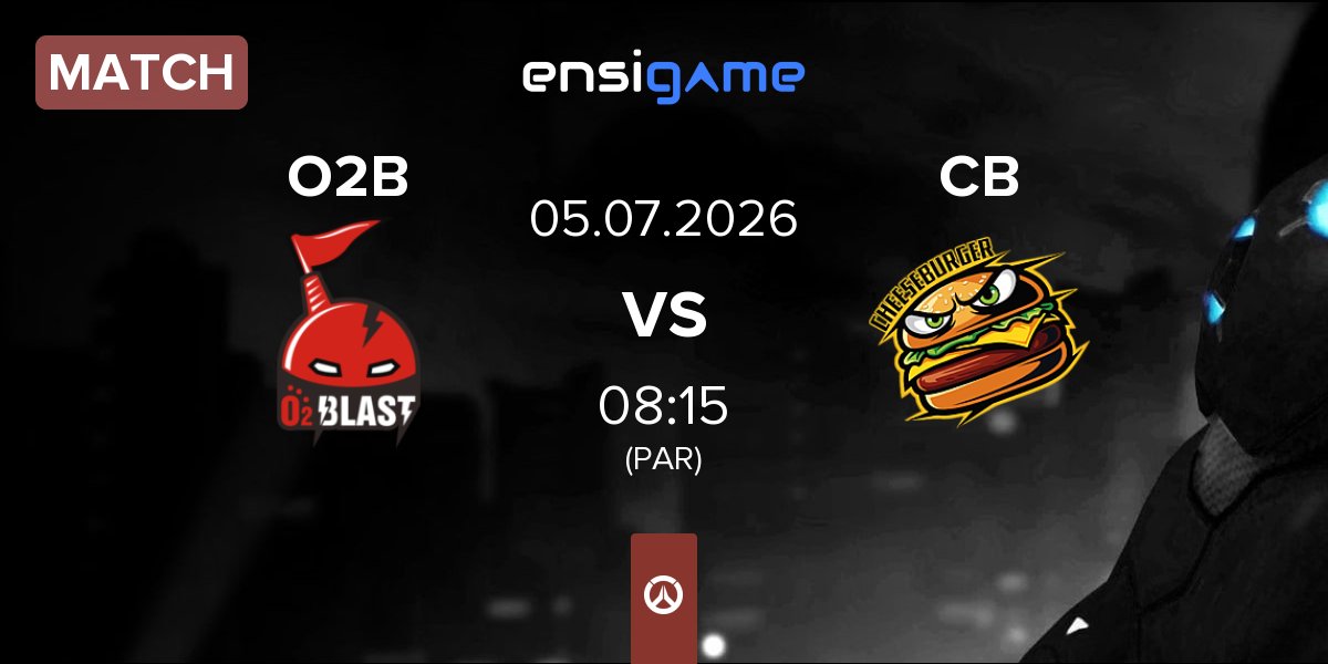 Match O2 Blast O2B vs Cheeseburger CB | 05.07