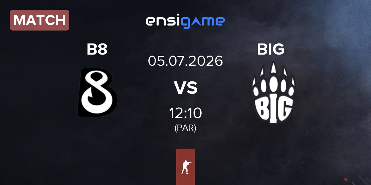 Match B8 vs BIG BIG  | 05.07
