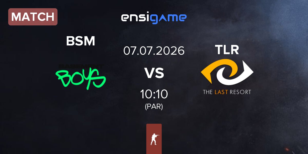 Match BASEMENT BOYS BSM vs The Last Resort TLR | 07.07