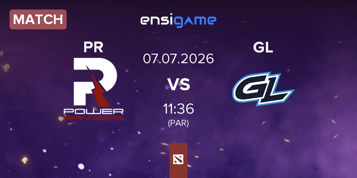 Match Power Rangers PR vs GamerLegion GL | 07.07