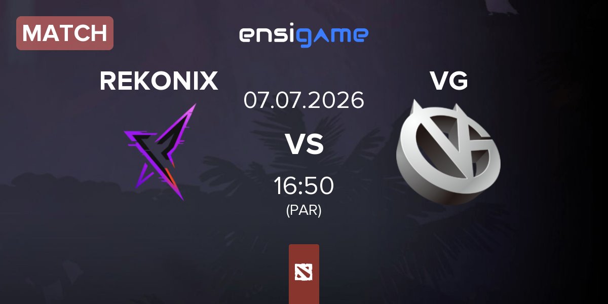 Match REKONIX vs Vici Gaming VG | 07.07