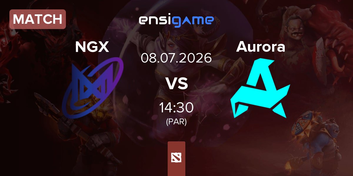 Match Nigma Galaxy NGX vs Aurora Gaming Aurora | 08.07