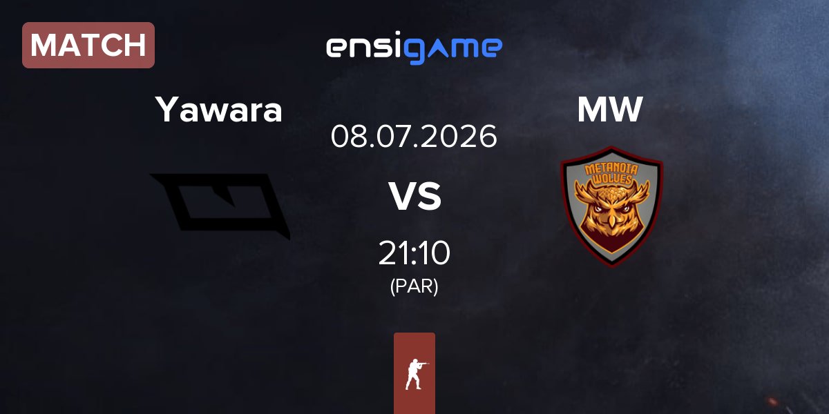 Partida Yawara Esports Yawara vs Metanoia Wolves MW | 08.07