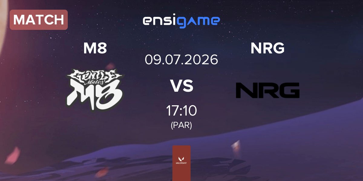 Match Gentle Mates M8 vs NRG | 09.07