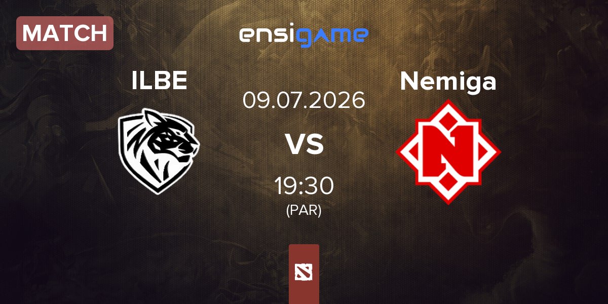 Match Ilbirs eSports ILBE vs Nemiga Gaming Nemiga | 09.07