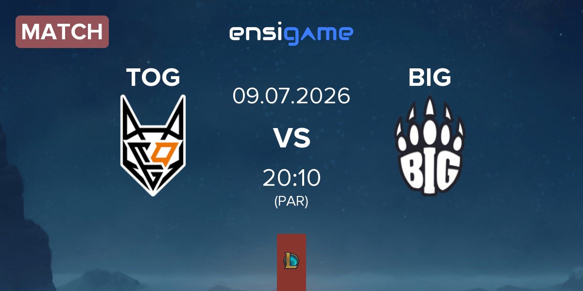 Match TeamOrangeGaming TOG vs Berlin International Gaming BIG | 09.07