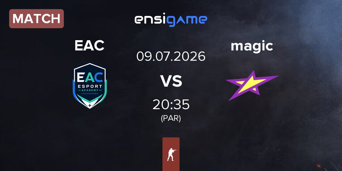 Match Esport Academy Copenhagen EAC vs magic | 09.07