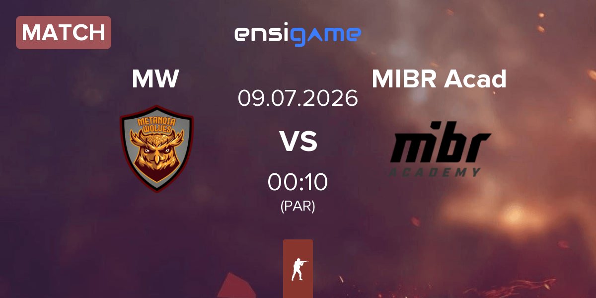 Match Metanoia Wolves MW vs MIBR Academy MIBR Acad | 09.07