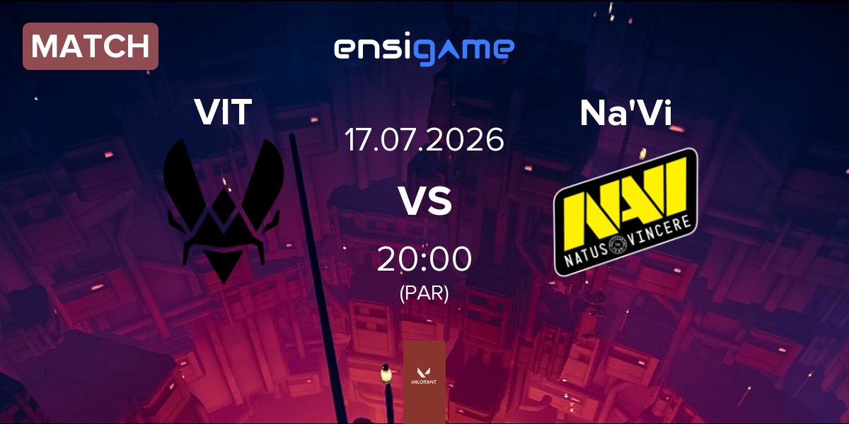 Match Team Vitality VIT vs Natus Vincere Na'Vi | 17.07