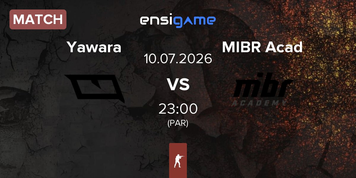 Match Yawara Esports Yawara vs MIBR Academy MIBR Acad | 10.07