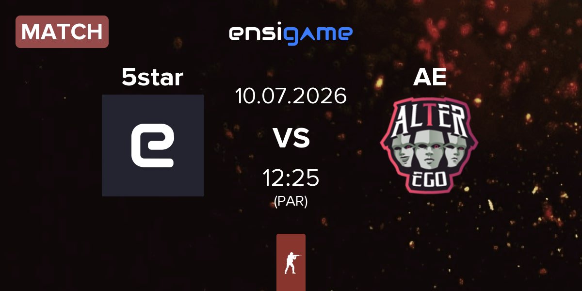 Partida 5star eSports 5star vs Alter Ego AE | 10.07
