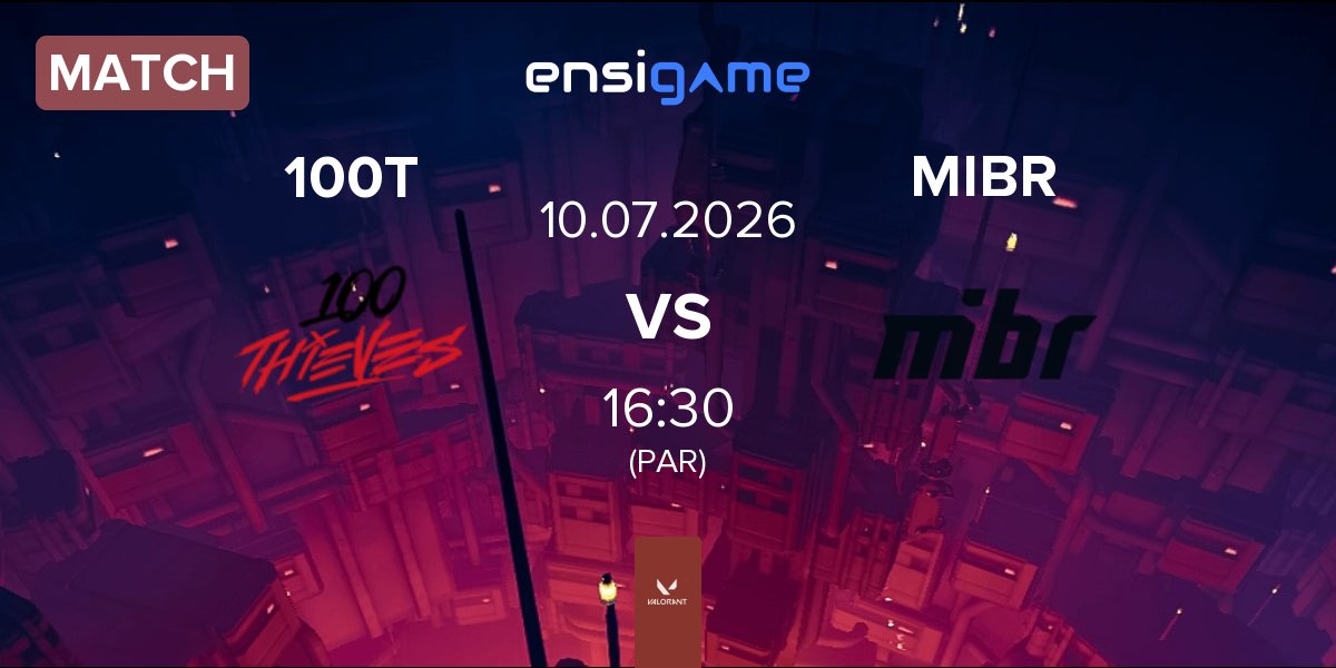 Match 100 Thieves 100T vs Made in Brazil MIBR | 10.07