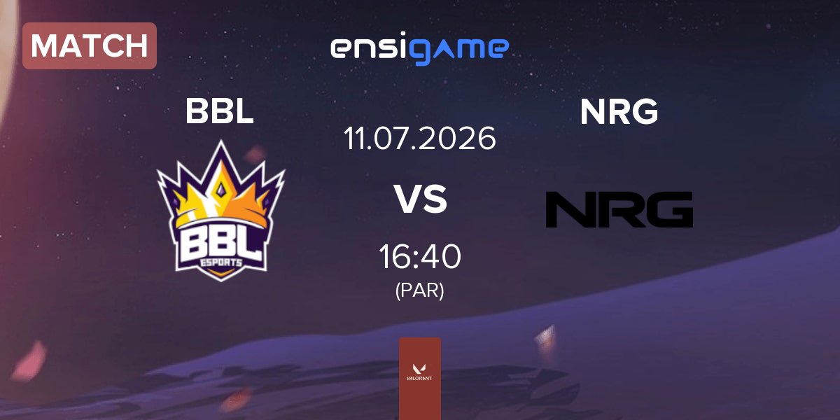 Match BBL Esports BBL vs NRG | 11.07
