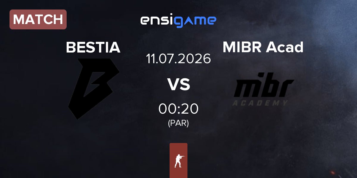 Match BESTIA vs MIBR Academy MIBR Acad | 11.07