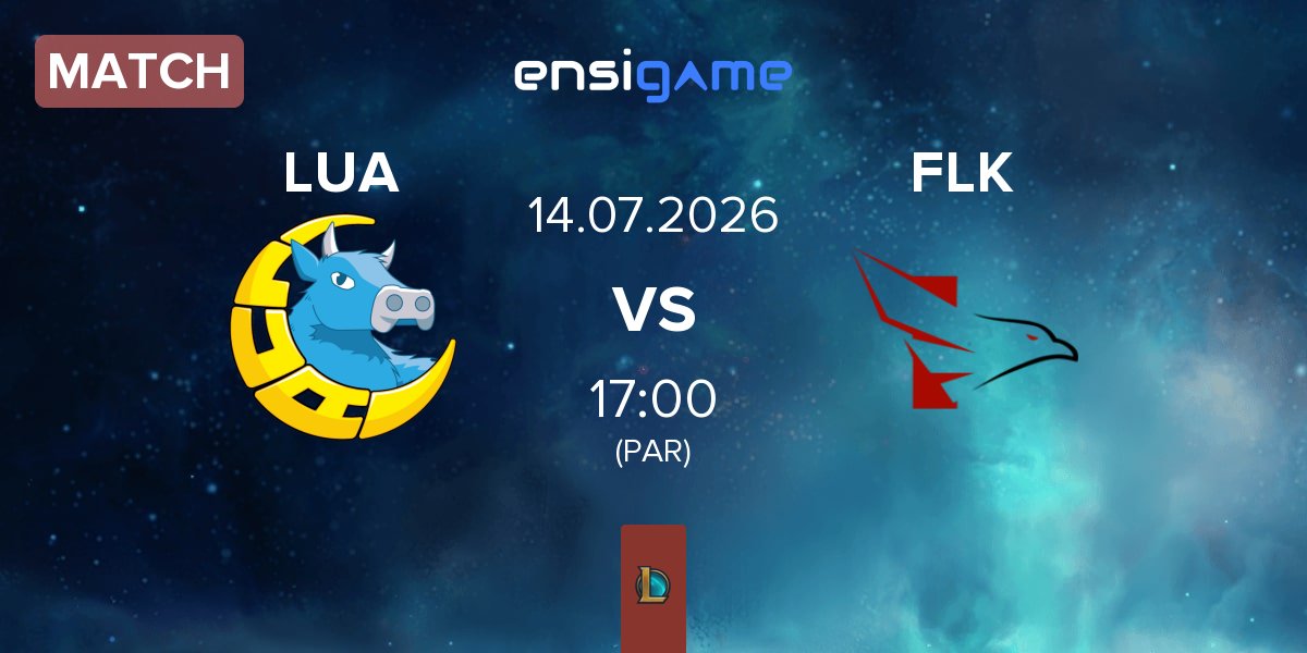 Match LUA Gaming LUA vs Falke Esports FLK | 14.07