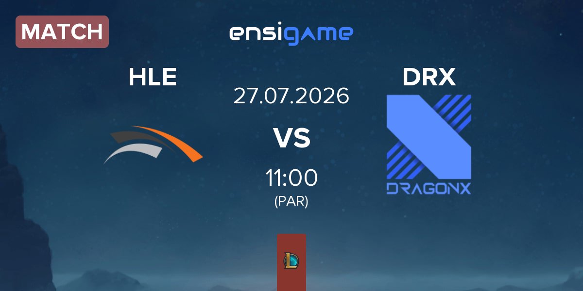 Match Hanwha Life Esports HLE vs Kiwoom DRX DRX | 27.07