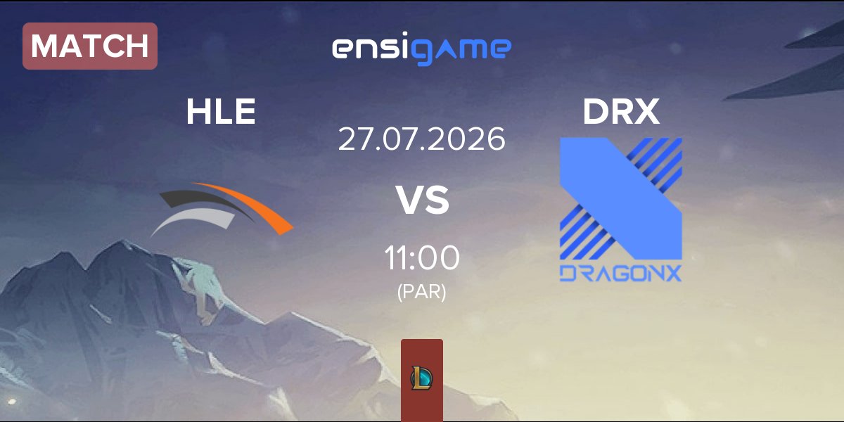 Partida Hanwha Life Esports HLE vs Kiwoom DRX DRX | 27.07