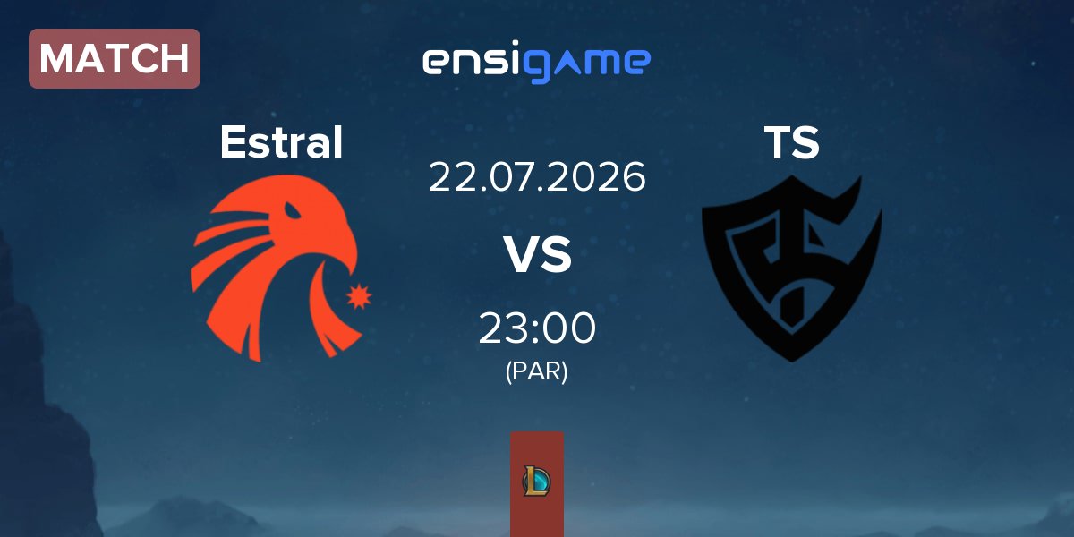 Match Estral Esports Estral vs Team Solid TS | 22.07