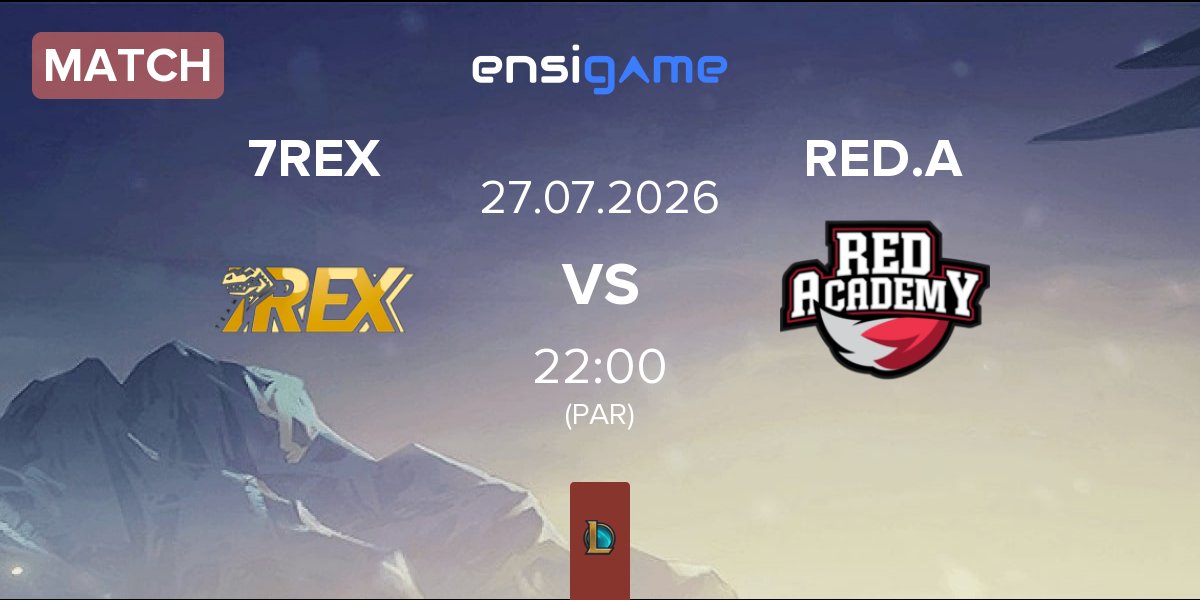 Match 7REX vs RED Academy RED.A | 27.07