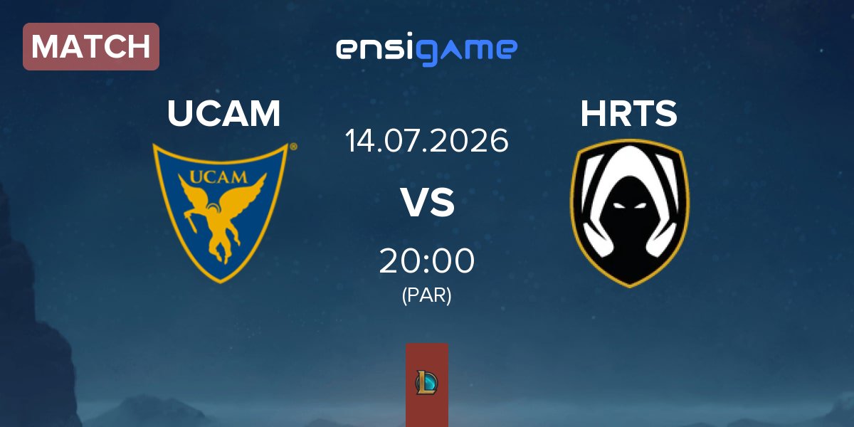 Match UCAM Esports UCAM vs Team Heretics Academy HRTS | 14.07