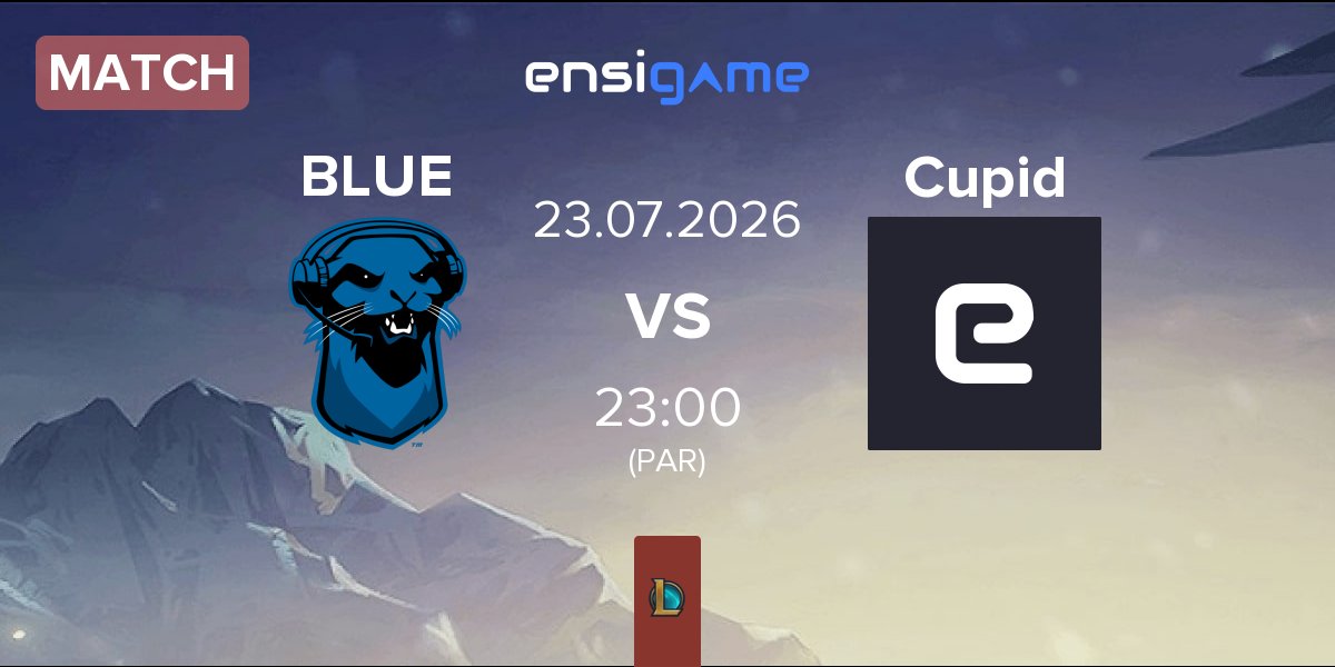 Match Blue Otter BLUE vs Cupid Esports Cupid | 23.07