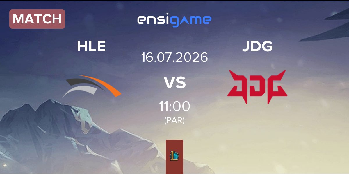 Match Hanwha Life Esports HLE vs JD Gaming JDG | 16.07