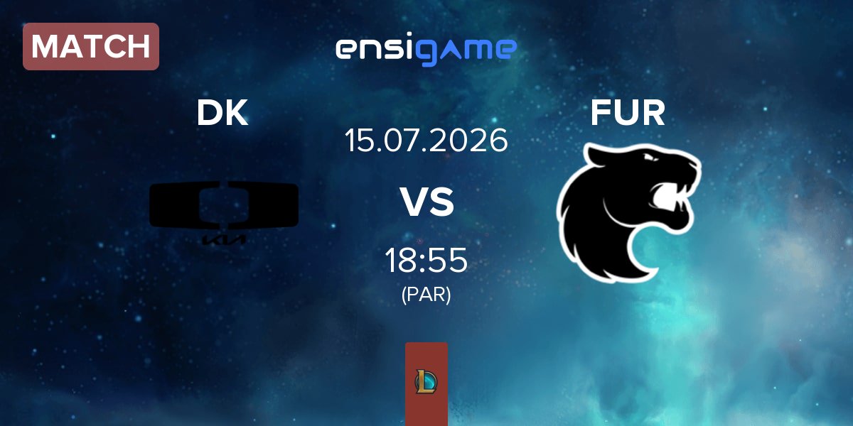 Match Dplus KIA DK vs FURIA Esports FUR | 15.07