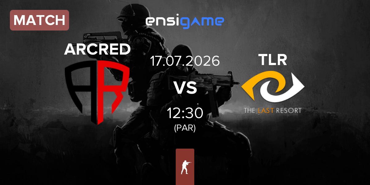 Match ARCRED vs The Last Resort TLR | 17.07
