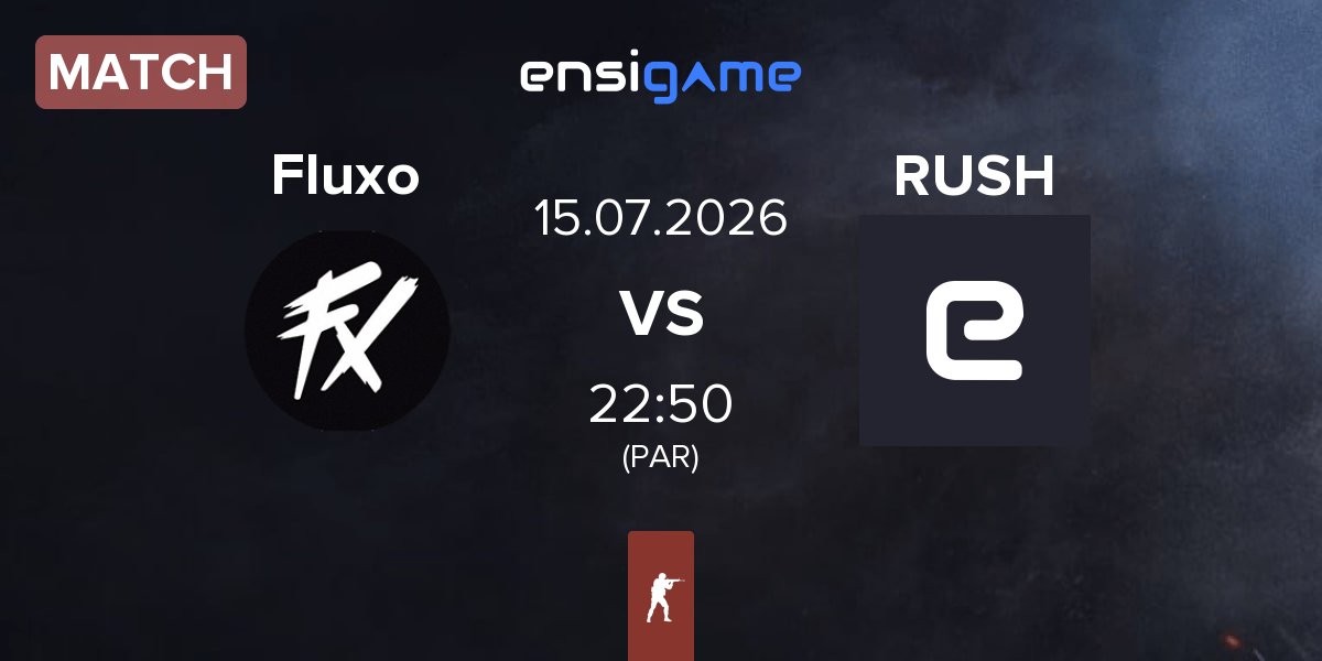 Match Fluxo vs RUSH Gaming RUSH | 15.07