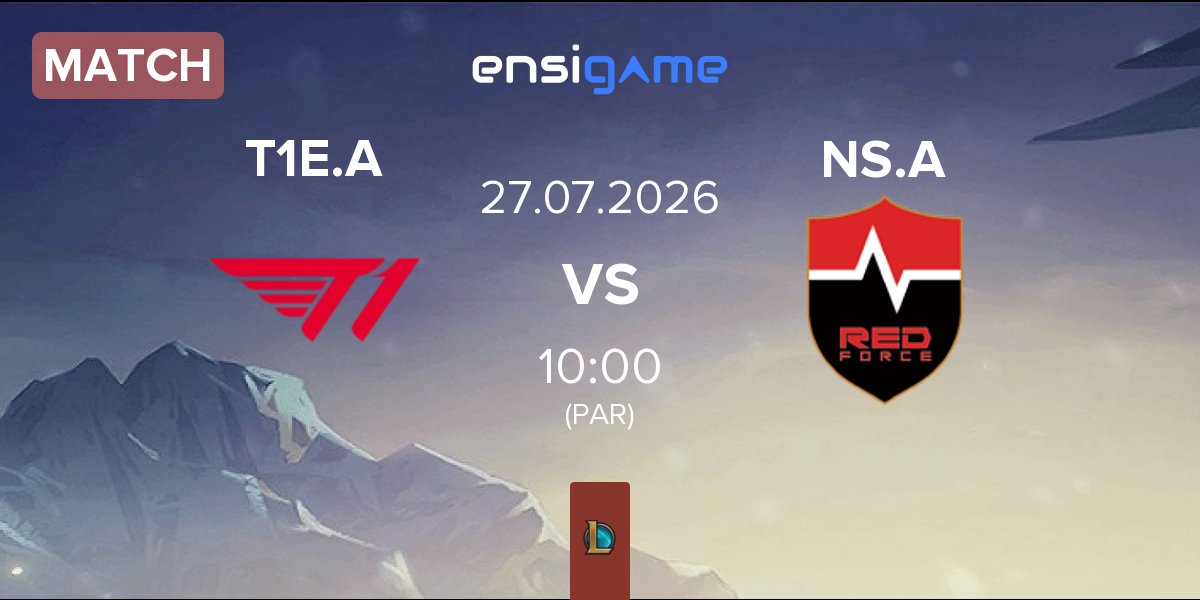 Partida T1 Esports Academy T1E.A vs Nongshim Esports Academy NS.A | 27.07