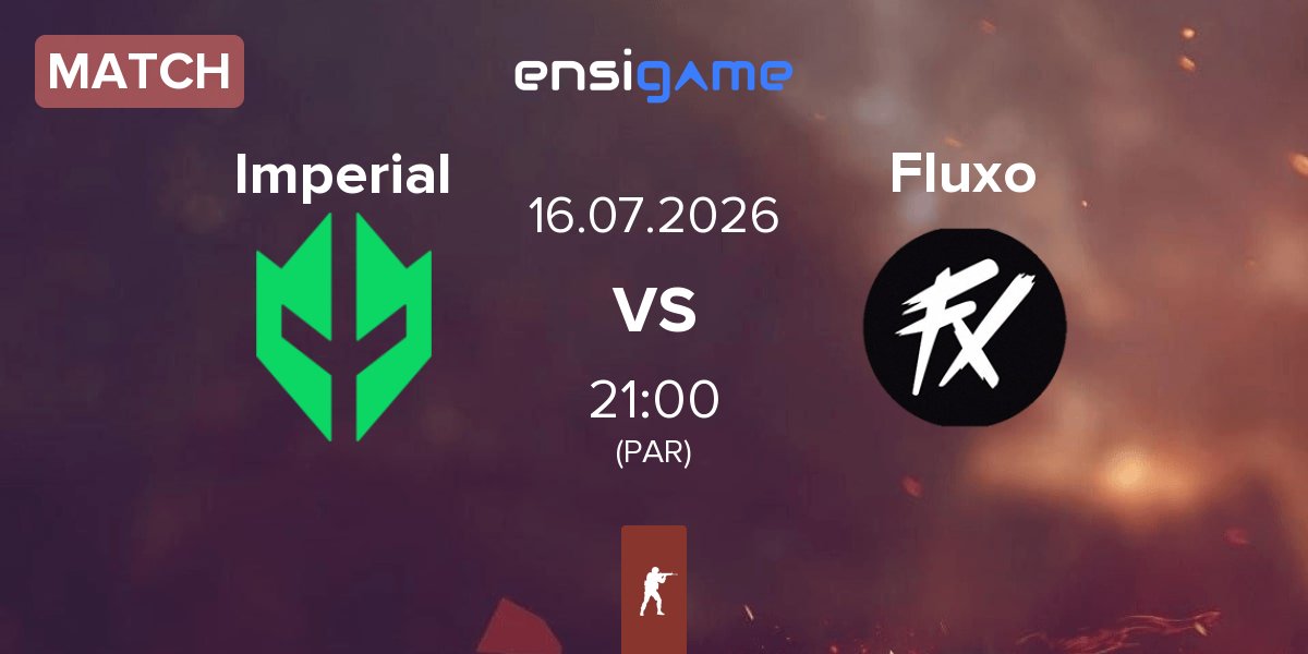 Match Imperial Esports Imperial vs Fluxo | 16.07