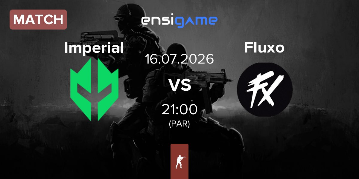 Match Imperial Esports Imperial vs Fluxo | 16.07