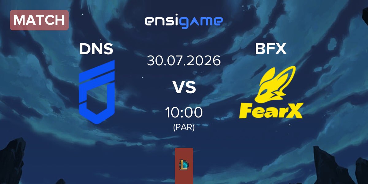 Match DN SOOPers DNS vs BNK FearX BFX | 30.07