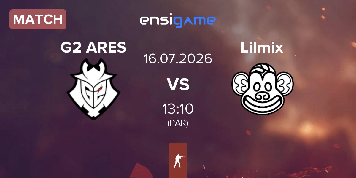Match G2 Ares G2 ARES vs Lilmix | 16.07
